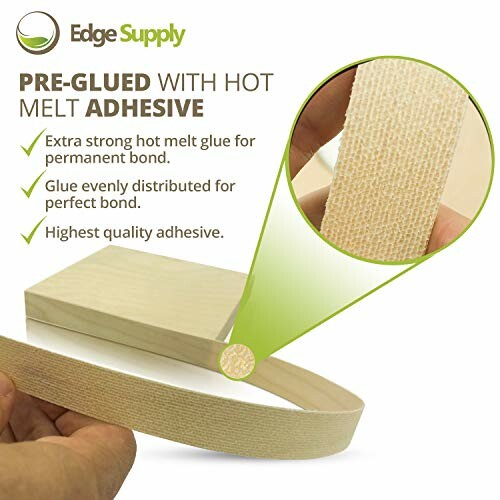 Pre-glued edge banding with hot melt adhesive for strong bond.