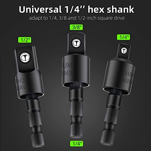 Three universal hex shank adapters for 1/4, 3/8, and 1/2-inch square drives.